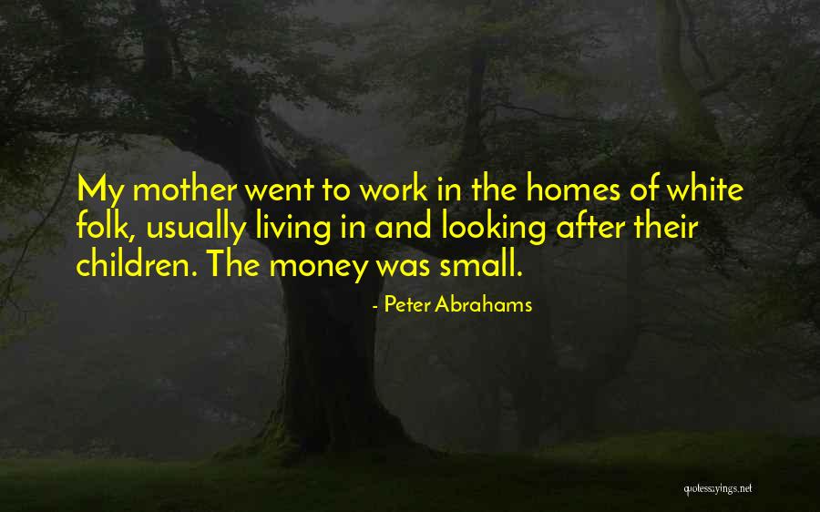 Peter Abrahams Quotes 1299800