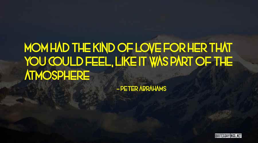 Peter Abrahams Quotes 582804