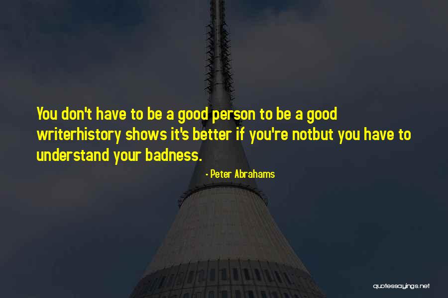 Peter Abrahams Quotes 586968