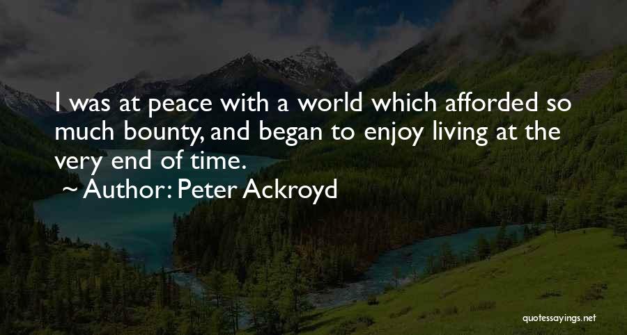 Peter Ackroyd Quotes 1151642