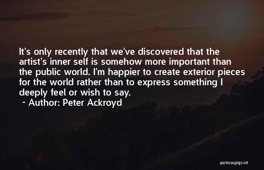 Peter Ackroyd Quotes 159876