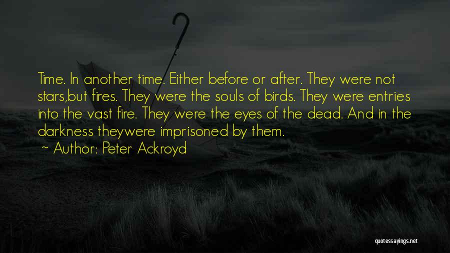 Peter Ackroyd Quotes 1840005