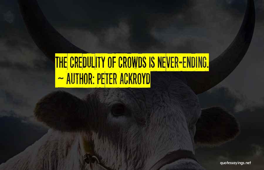 Peter Ackroyd Quotes 1868831