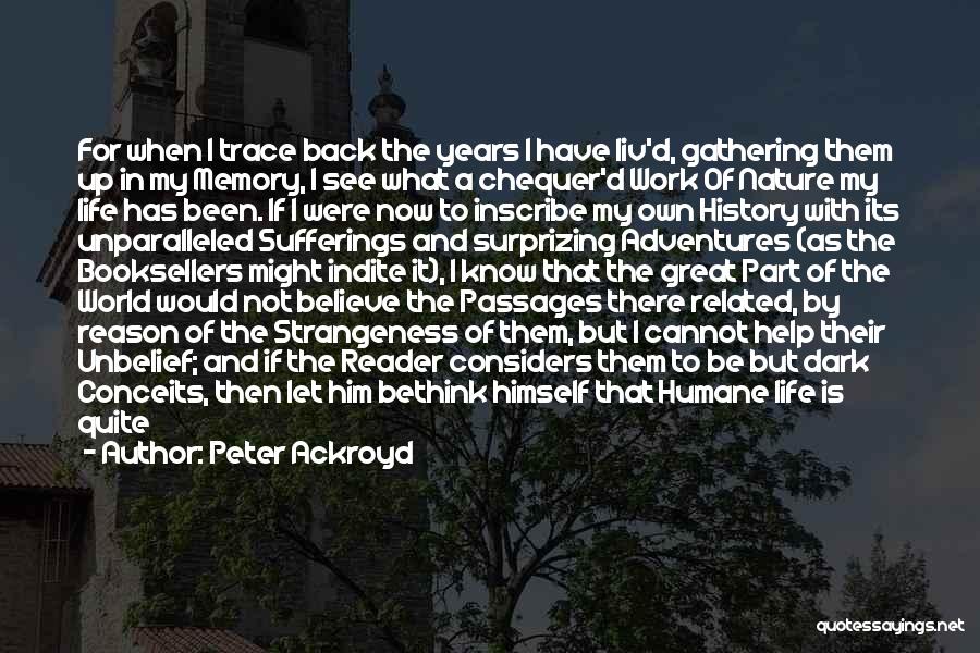 Peter Ackroyd Quotes 2239320