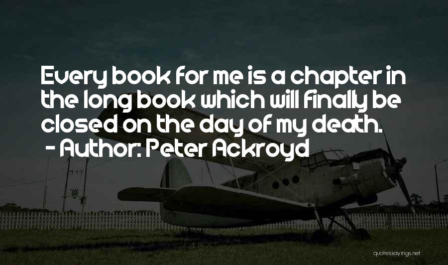 Peter Ackroyd Quotes 283710