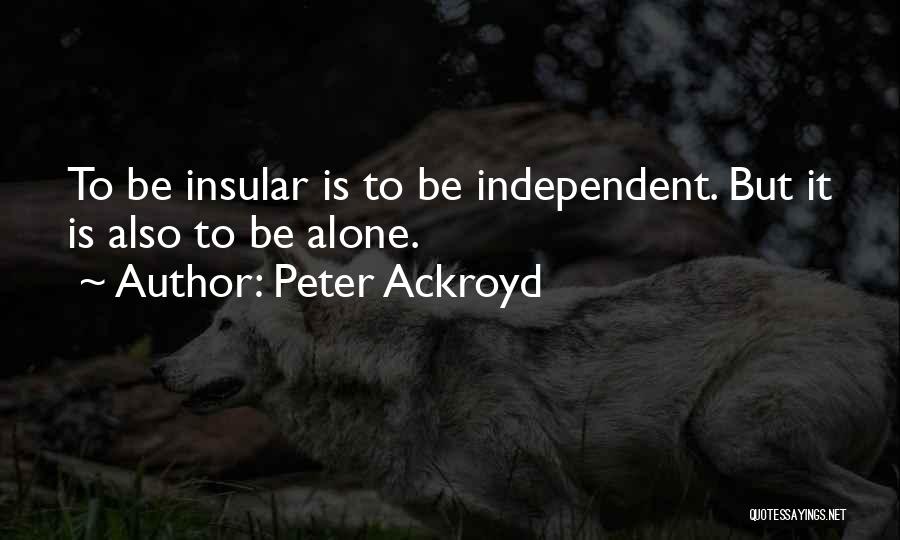 Peter Ackroyd Quotes 468438