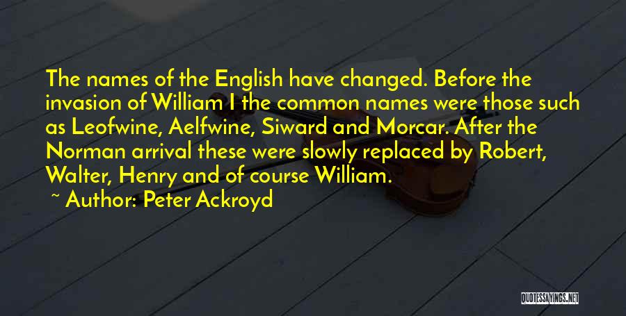 Peter Ackroyd Quotes 755857