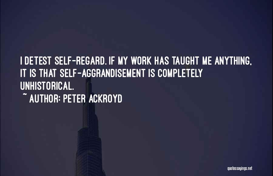 Peter Ackroyd Quotes 960386