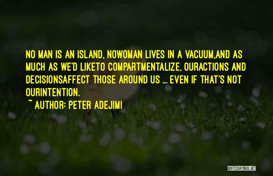 Peter Adejimi Quotes 1653672