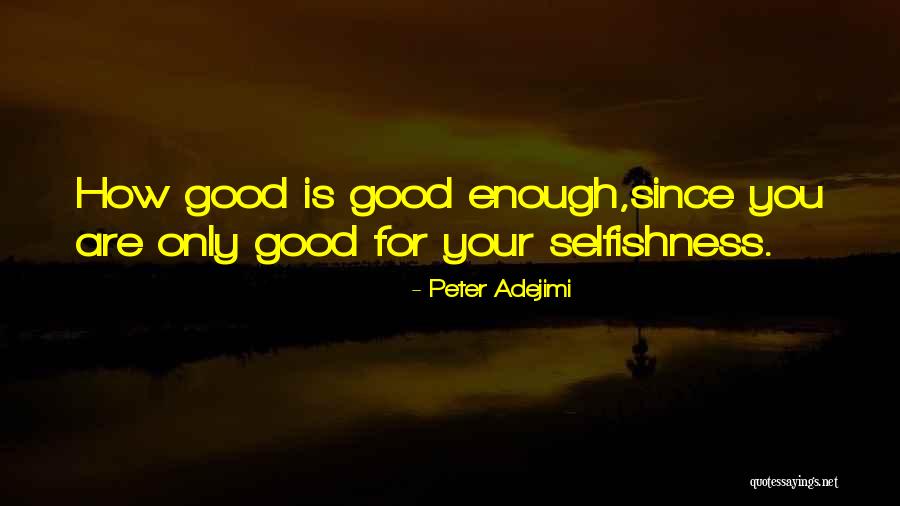 Peter Adejimi Quotes 1851502