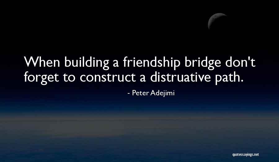 Peter Adejimi Quotes 884805