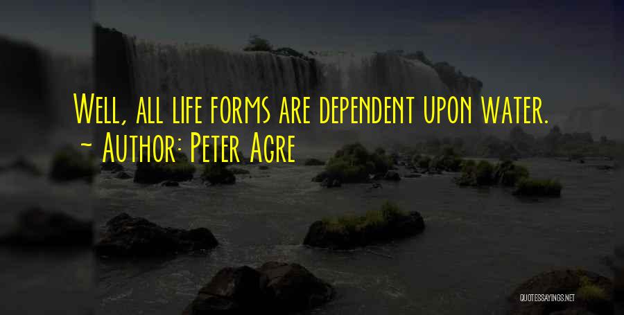 Peter Agre Quotes 1604596
