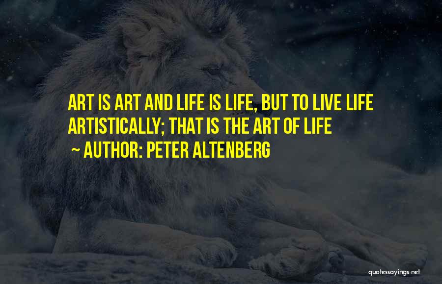 Peter Altenberg Quotes 1708056