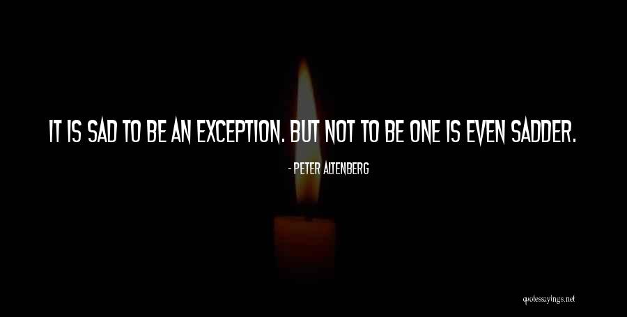 Peter Altenberg Quotes 2006343 Peter Altenberg Quotes 2006343