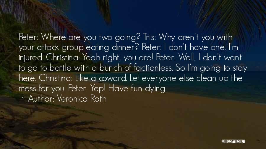 Peter And Tris Quotes By Veronica Roth