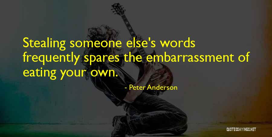 Peter Anderson Quotes 2100476 Peter Anderson Quotes 2100476