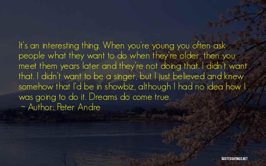 Peter Andre Quotes 2154873