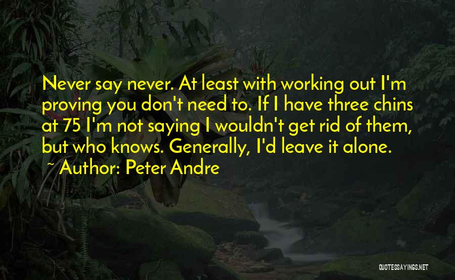 Peter Andre Quotes 2214833