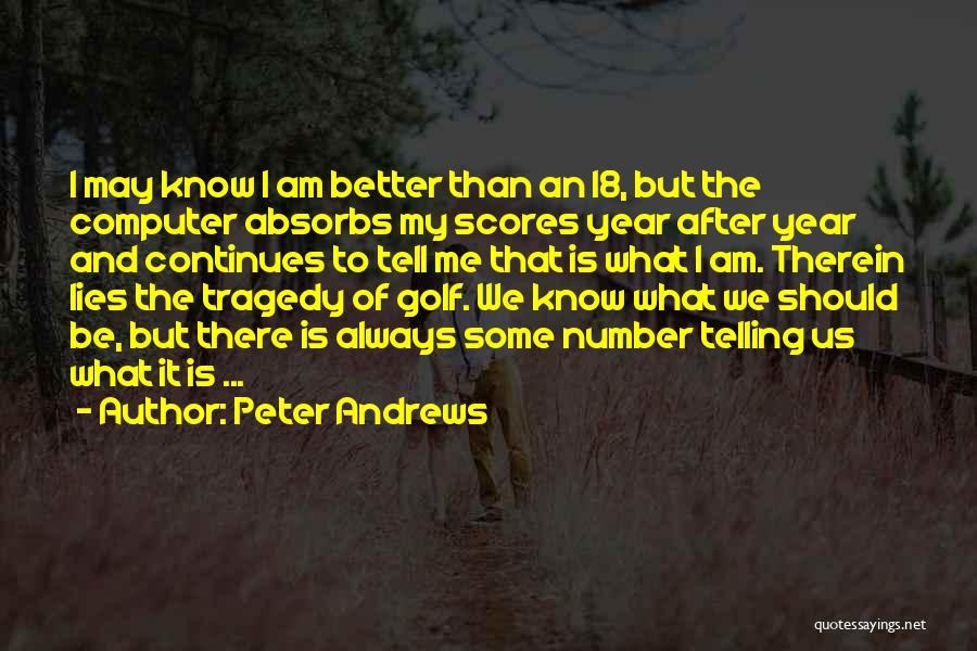 Peter Andrews Quotes 1132112