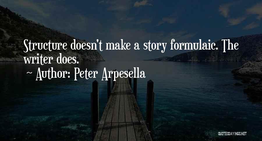 Peter Arpesella Quotes 2235958