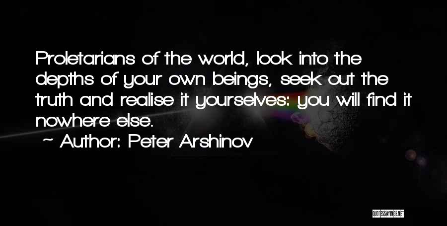 Peter Arshinov Quotes 2264775