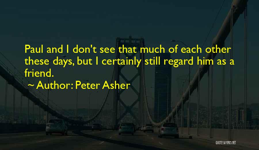 Peter Asher Quotes 2250861