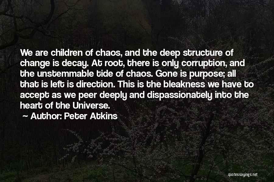 Peter Atkins Quotes 2058455