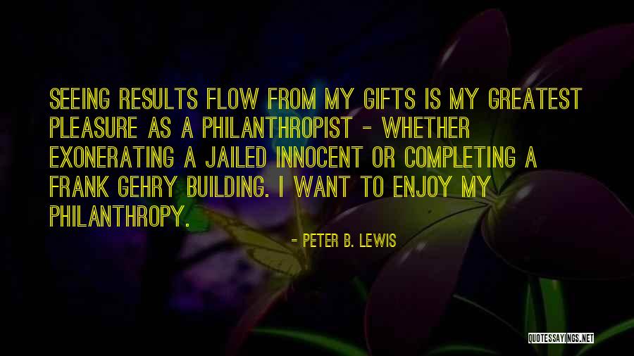 Peter B. Lewis Quotes 1924932 Peter B. Lewis Quotes 1924932