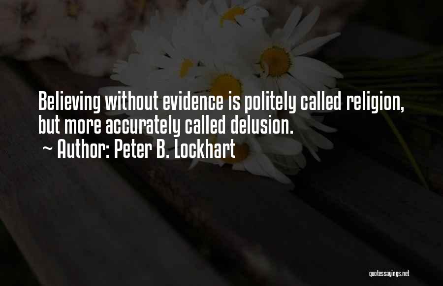 Peter B. Lockhart Quotes 1165356