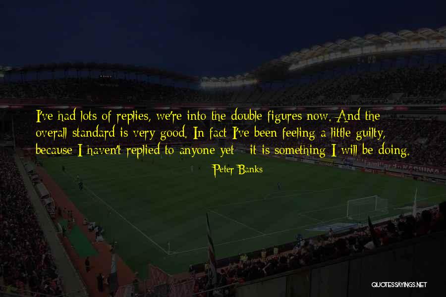 Peter Banks Quotes 2115326 Peter Banks Quotes 2115326