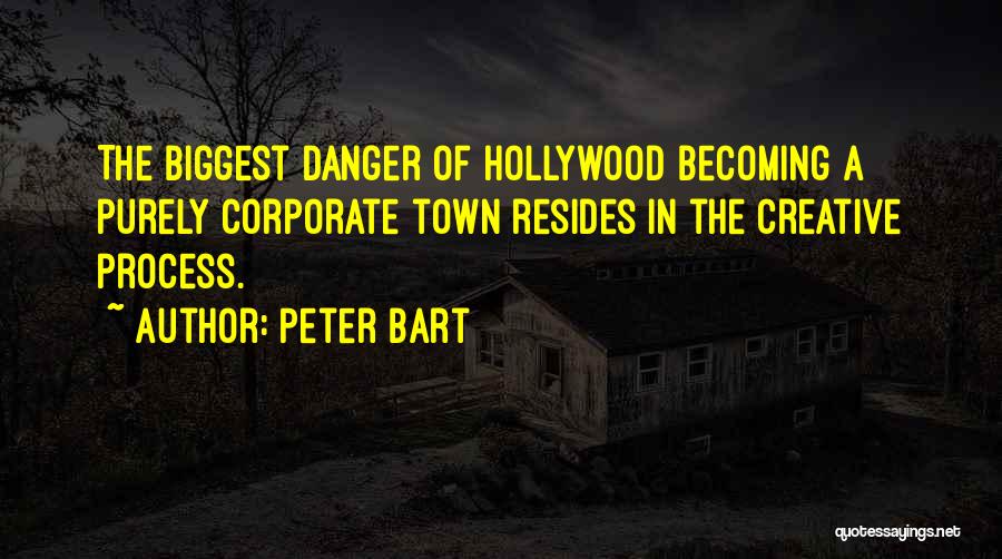 Peter Bart Quotes 1778391