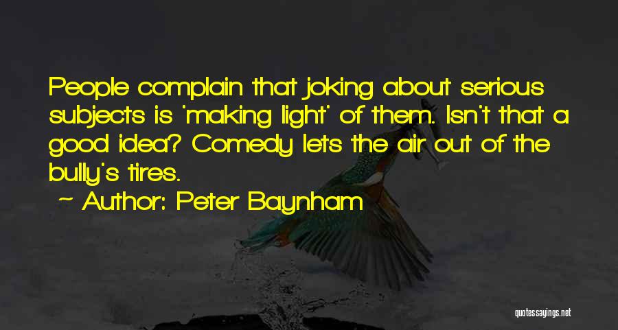 Peter Baynham Quotes 1519133