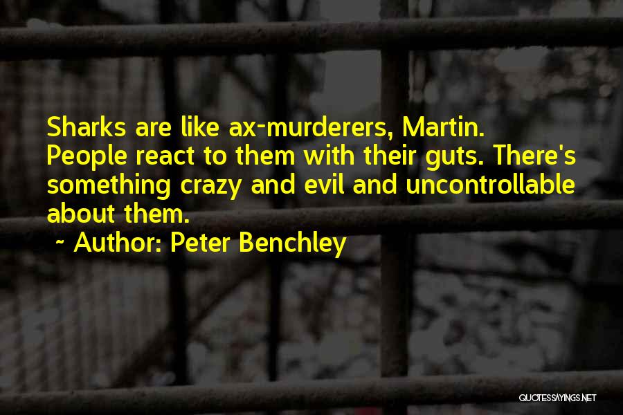 Peter Benchley Quotes 1384335