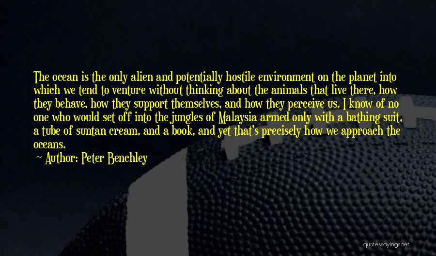 Peter Benchley Quotes 2203449