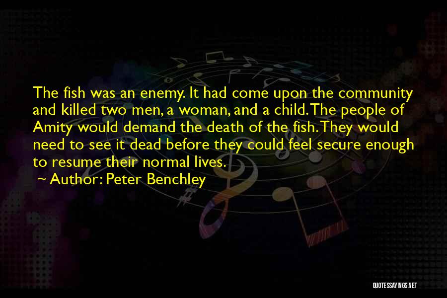 Peter Benchley Quotes 341393