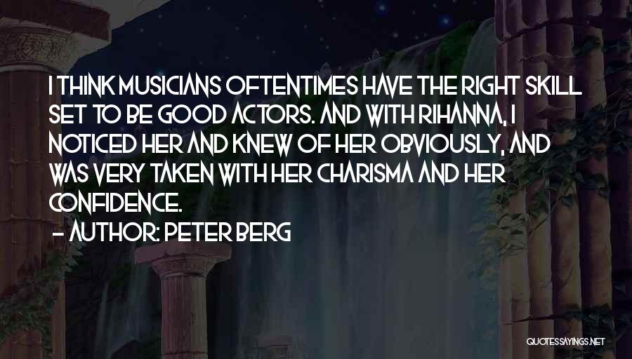 Peter Berg Quotes 1296315