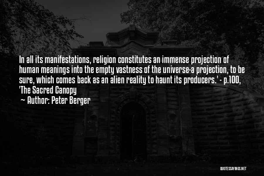 Peter Berger Quotes 959363