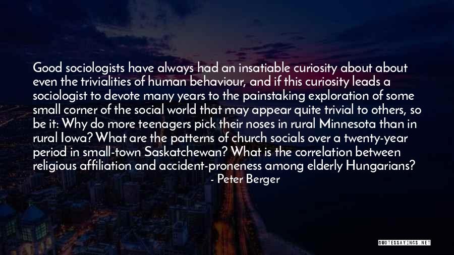 Peter Berger Sociologist Quotes By Peter Berger Peter Berger Sociologist Quotes By Peter Berger