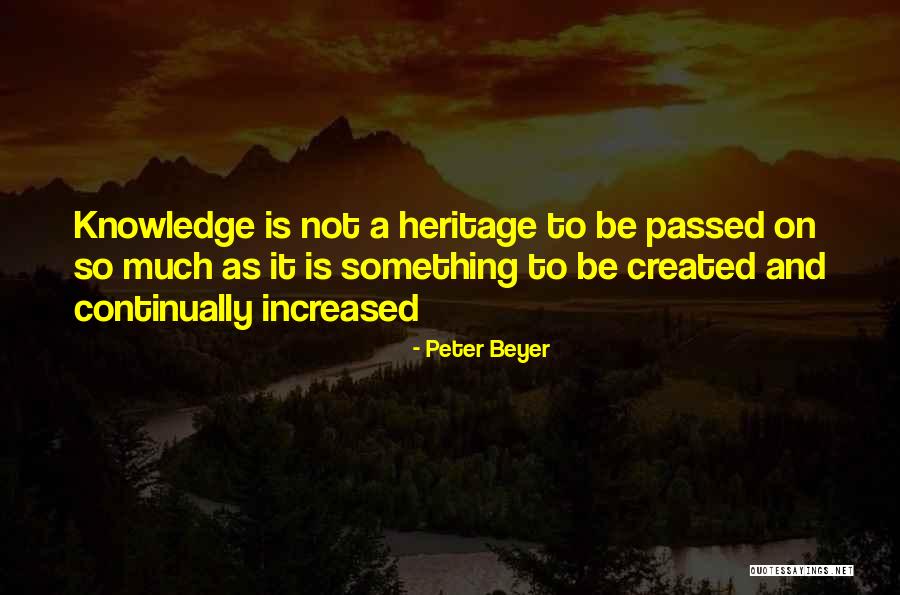 Peter Beyer Quotes 924038