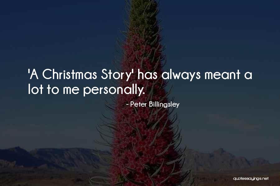 Peter Billingsley Quotes 2080556 Peter Billingsley Quotes 2080556