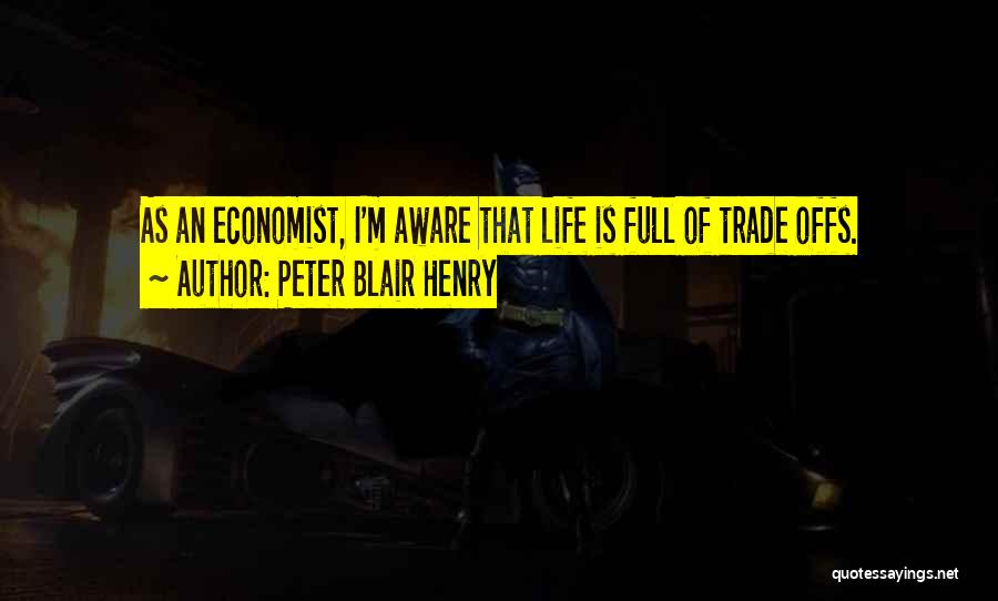 Peter Blair Henry Quotes 1652079