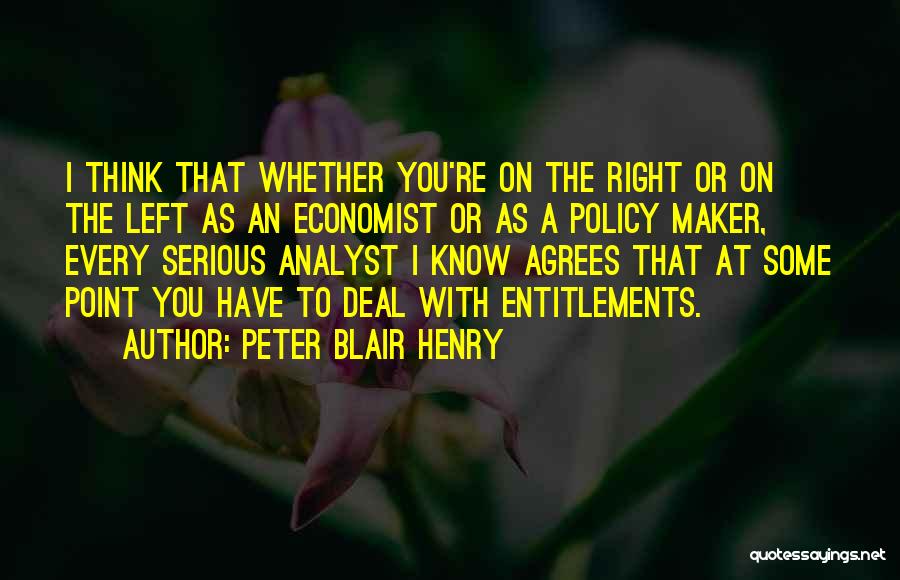 Peter Blair Henry Quotes 1851575