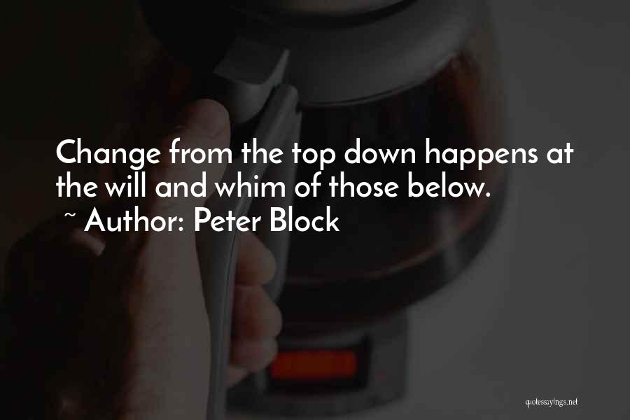 Peter Block Quotes 1151930