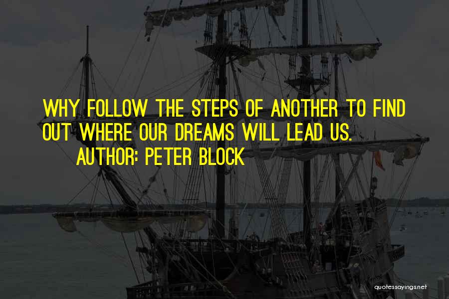 Peter Block Quotes 1325835