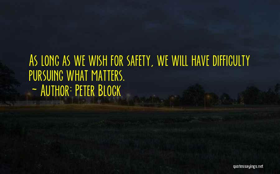 Peter Block Quotes 1893931