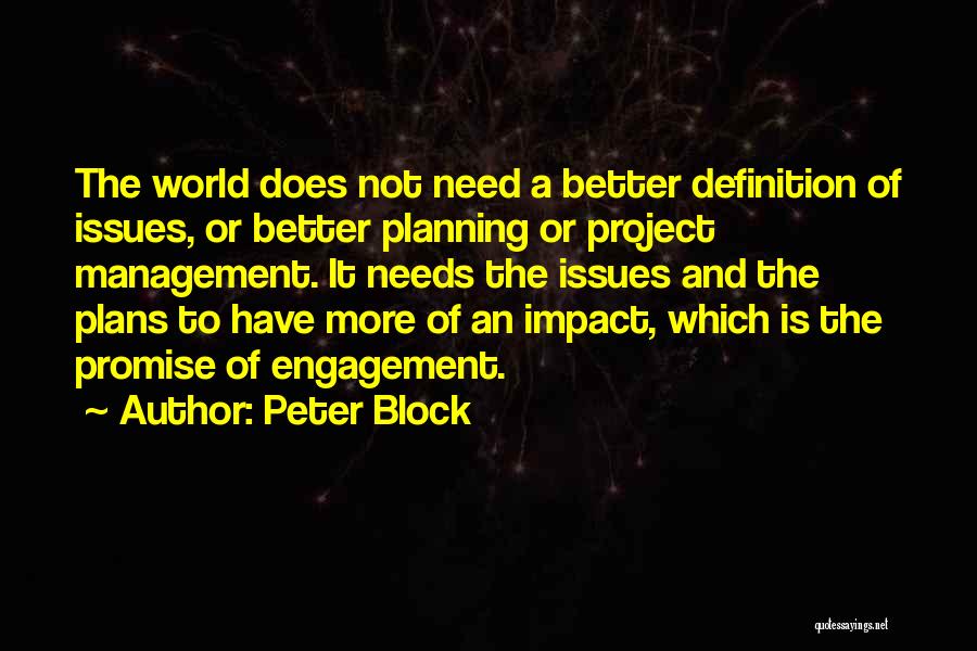 Peter Block Quotes 1973849