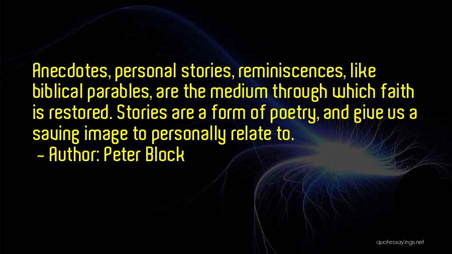 Peter Block Quotes 392605