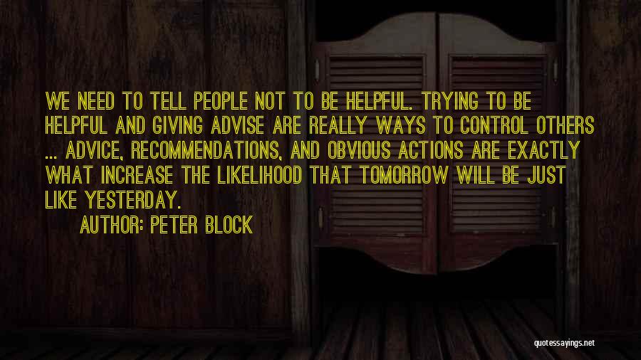 Peter Block Quotes 444511