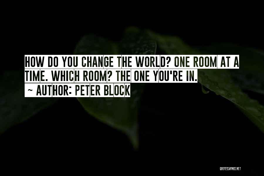 Peter Block Quotes 484712