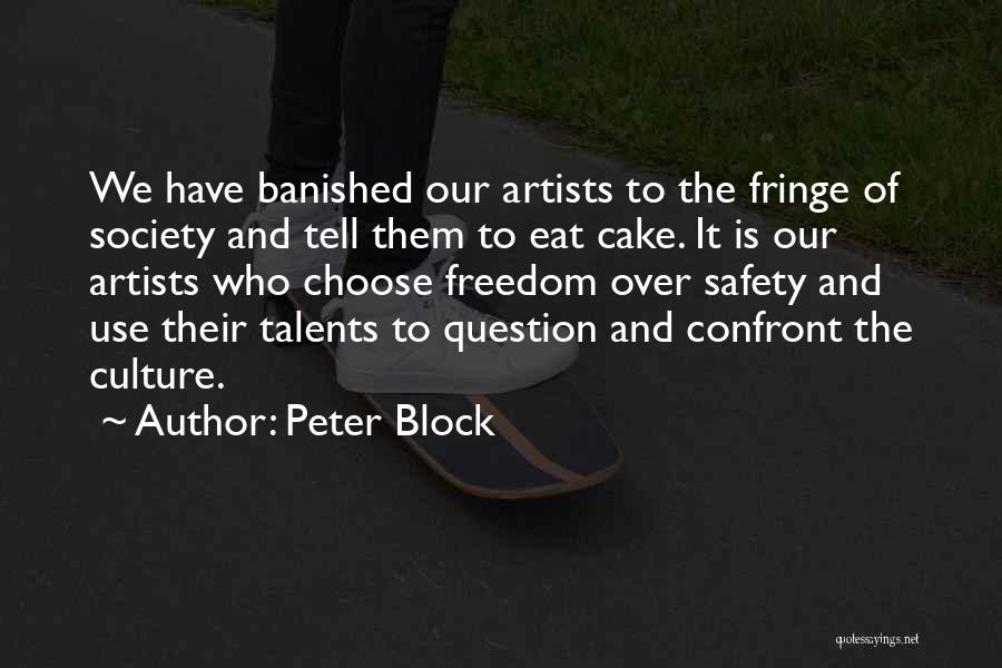 Peter Block Quotes 537900
